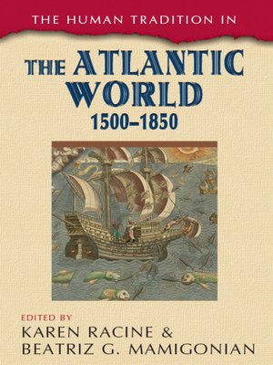 cover image of The Human Tradition in the Atlantic World, 1500-1850
